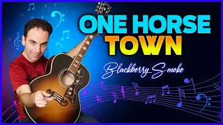 How To Play One Horse Town | Blackberry Smoke | Easy Guitar