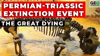 Permian-Triassic Extinction Event - The Great Dying