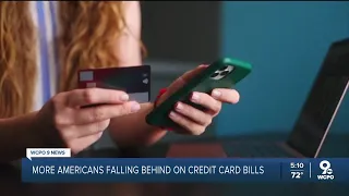 More Americans are falling behind on credit card bills
