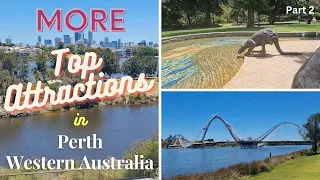 Perth, Western Australia – More TOP ATTRACTIONS in PERTH CITY – Part 2