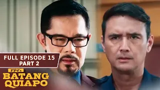 FPJ's Batang Quiapo Full Episode 15 - Part 2/2 | English Subbed