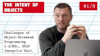 The Pain of OOP Lecture #1: The Intent object thinking [object oriented programming crash course]