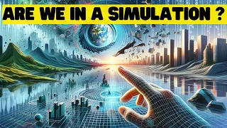 Are We Living in a Simulation? Unpacking Mind-Bending Theories