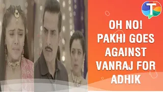 Pakhi raises her voice AGAINST Vanraj and Shah family for Adhik | Anupamaa Update