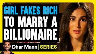 My Shocking Story Ep 01: Girl FAKES RICH To MARRY BILLIONAIRE | Dhar Mann Studios