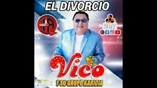 EL DIVORCIO - Vico y su Grupo Karicia PISTA MUSICAL SIN GUITARRA GRATIS HECHO EN Secuencias Reason