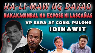 Nakakagimbal expose ni Lascañas sa umano'y "Ha-li-maw ng Davao" | VP Sara at Pulong idinawit pa