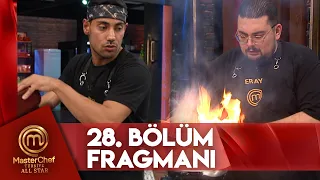 MasterChef Türkiye All Star 28. Bölüm Fragmanı