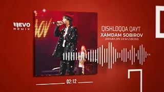 Xamdam Sobirov - Qishloqqa qayt (remix by Dj Baxrom)