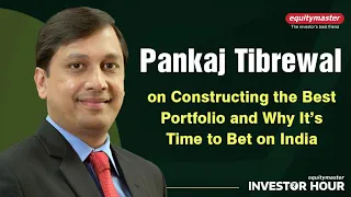 Pankaj Tibrewal on Constructing the Best Portfolio and Why It’s Time to Bet on India | Investor Hour