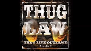 Thug Law - Thug Life Outlawz Chapter 2 - [Full Album]