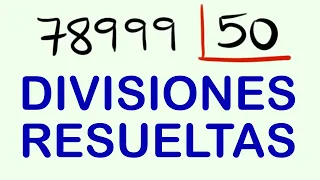 Cómo dividir por 2 cifras a mano - Ejemplo 78999 dividido entre 50