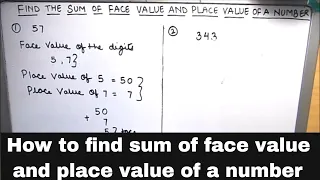 How to find the sum of Face value and Place value of a number / Face value and Place value sum