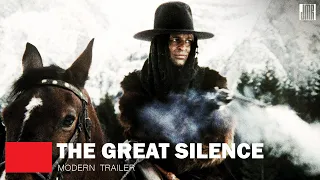 The Great Silence (Modern Trailer)