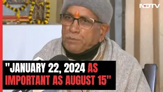 Ram Temple Trust Chief: "January 22, 2024 As Important As August 15"