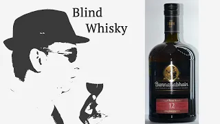 Bunnahabhain 12 Jahre - Blindverkostung #151