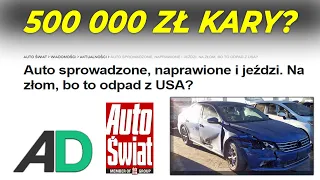 Sprowadziliśmy ODPAD z USA? 500 000 Zł KARY! Sprowadzone, naprawione i jeździ. Na złom?