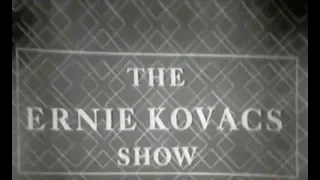 The Ernie Kovacs Show - NBC-TV - 1956