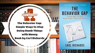 The Behavior Gap: Money Book by Carl Richards | Book Summary | Refine Education.