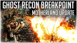 The Operation Motherland Update for Ghost Recon Breakpoint!