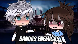 Bandas enemigas 🔪🗡️ || Capitulo 3 ||Mini película Gacha Life || Original || Anatube 💚🩷