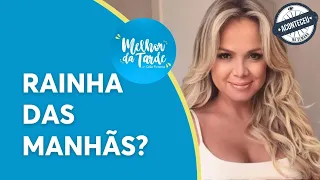 Aconteceu na Semana I Eliana pode ocupar as manhãs da TV Globo | Melhor da Tarde