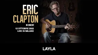 2022-10-12 • ERIC CLAPTON • Layla • Live in Milano