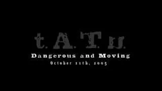 t.A.T.u. - Dangerous and Moving Trailer (2005)