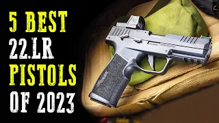 Top 5 Best 22LR Pistols 2024