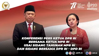 KONPERS  KETUA DPR RI BERSAMA KETUA MPR RI USAI SIDANG TAHUNAN 16 AGUSTUS 2022