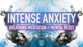 3 Minute Guided Breathing Meditation - Relief from Intense Anxiety