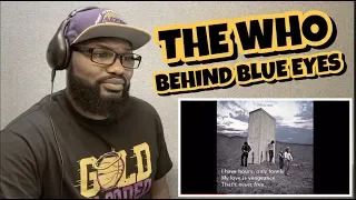 THE WHO - Behind Blue Eyes | REACTION
