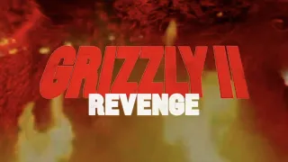 Grizzly II  Revenge Trailer 2 (2020)