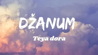 Teya Dora - Džanum lyrics | Džanum English Translation | 'moje more' , 'my nightmares'
