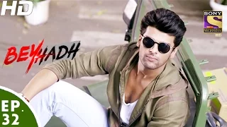 Beyhadh - बेहद - Episode 32 - 23rd November, 2016