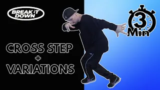 Top Rock Tutorial Breaking | Cross step + Variations | Break it Down |