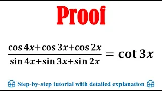 Prove that cos4x+cos3x+cos2x/sin4x+sin3x+sin2x=cot3x