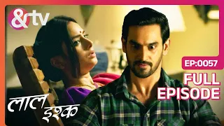 Laal Ishq | Ep. 57 | Abhi और Paro को पता चला Dhankundra की Legacy| & TV