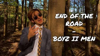 End of the Road - Boyz II Men (Nicolas Scott Cover) *Parody Video*