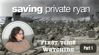 Girlfriend watches Saving Private Ryan for the first time (Reaction - part 1)