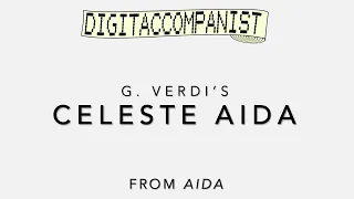 Celeste Aida – Digital Accompaniment