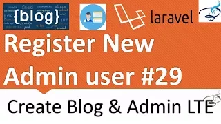 Laravel - Create Blog and Admin Panel | Register New Admin User #29