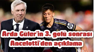💥 Arda Güler'in golü sonrası Ancelotti'den açıklama #realmadrid