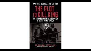 The Plot to Kill King--Interview with William Pepper