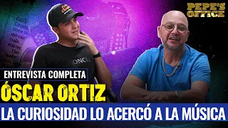 Óscar Ortiz: Su HERMANO KEVIN ORTIZ lo quiso QUEMAR pero lo LANZÓ a la FAMA | Pepe's Office