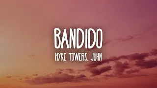 Myke Towers, Juhn - Bandido (Letra/Lyrics)