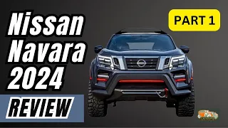 Innovation on Wheels: Discover the 2024 Nissan Navara | Part 1