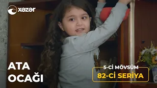 Ata Ocağı (5-ci Mövsüm 82-ci Seriya)