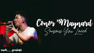 [FULL VERSION] Lewis Capaldi - Someone You Loved | Covered by Conor Maynard (LYRICS)