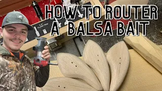 How to router a balsa bait